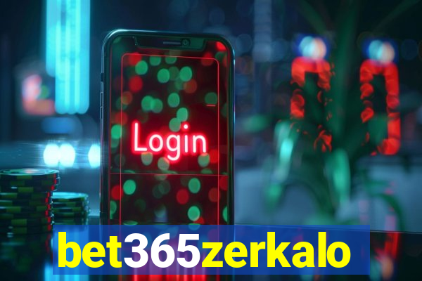 bet365zerkalo