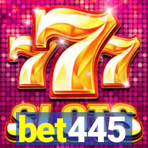 bet445