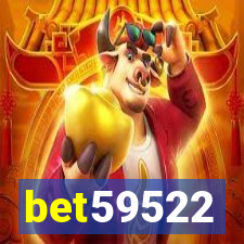 bet59522