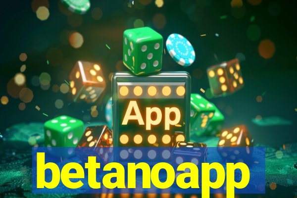 betanoapp