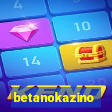 betanokazino