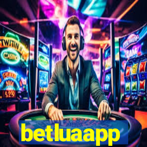 betluaapp