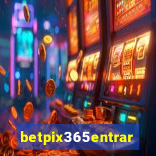 betpix365entrar