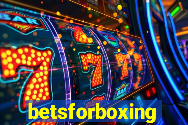 betsforboxing