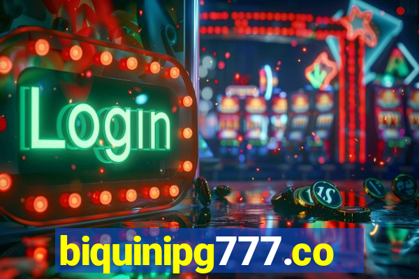 biquinipg777.com