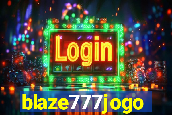 blaze777jogo