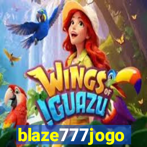 blaze777jogo