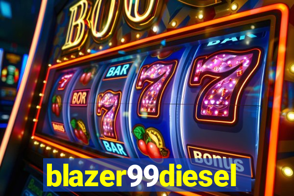 blazer99diesel