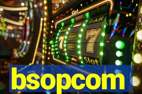 bsopcom