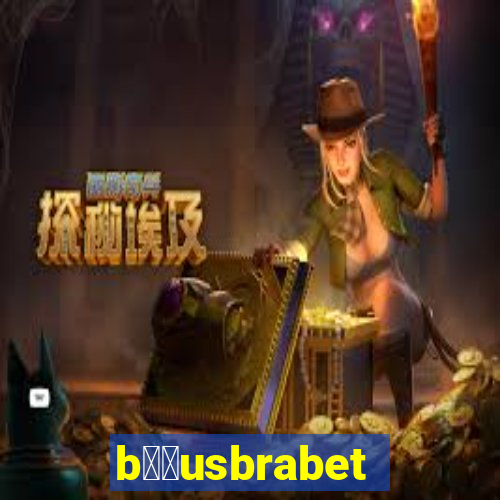 b涔坣usbrabet