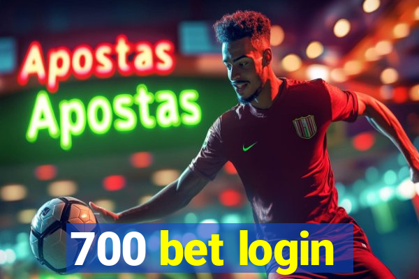 700 bet login