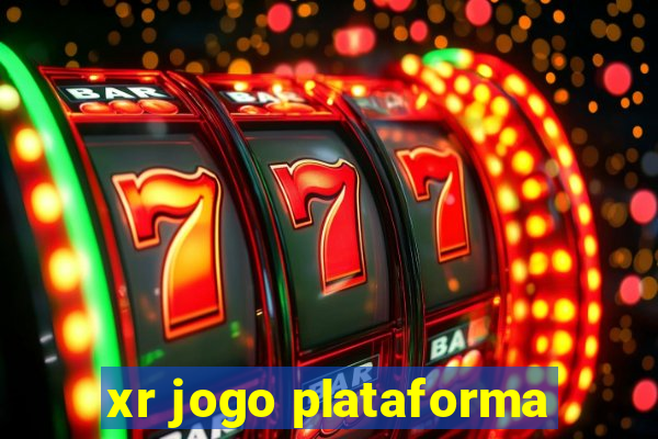 xr jogo plataforma