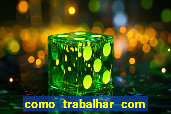 como trabalhar com jogos de aposta