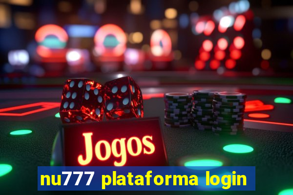 nu777 plataforma login