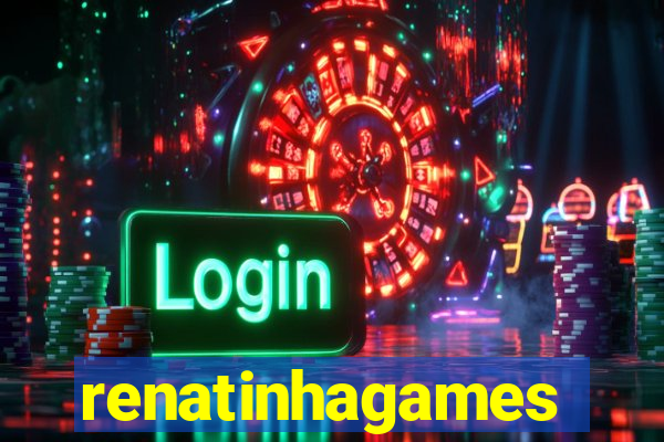 renatinhagames