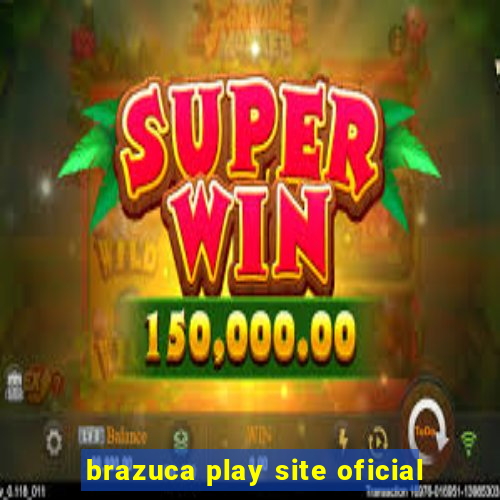 brazuca play site oficial