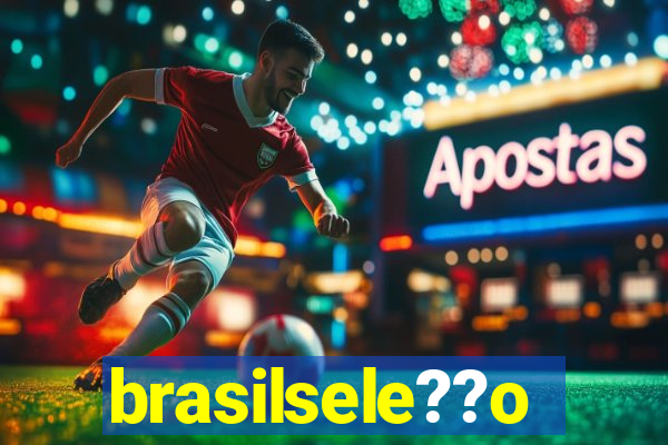 brasilsele??o