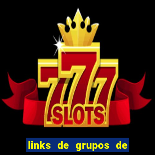 links de grupos de telegram +18