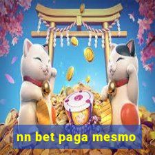 nn bet paga mesmo