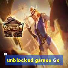 unblocked games 6x