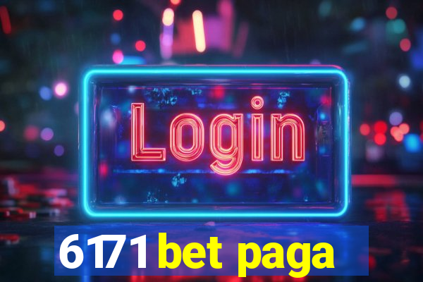 6171 bet paga