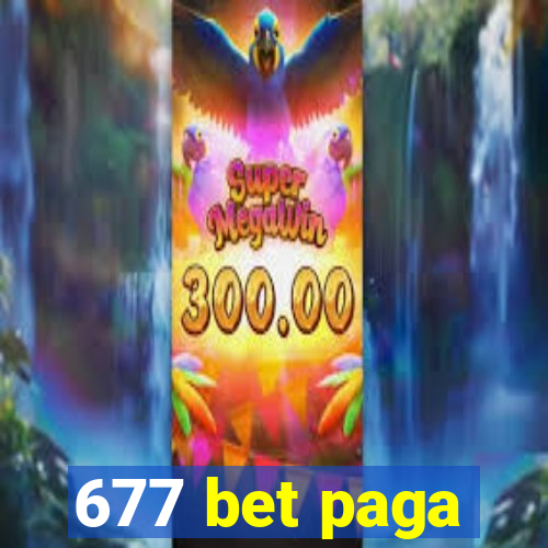 677 bet paga