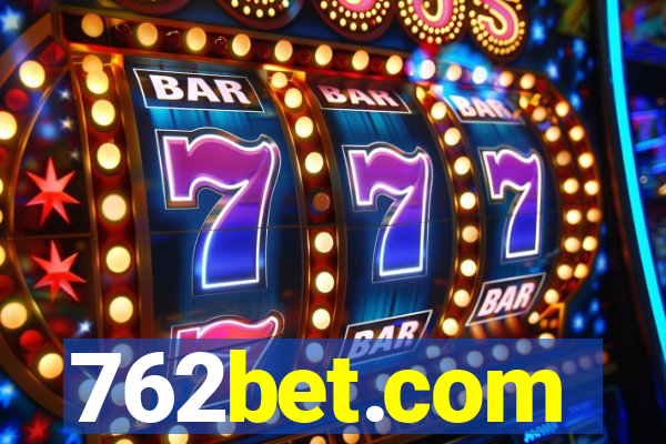 762bet.com