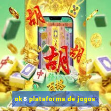 ok8 plataforma de jogos