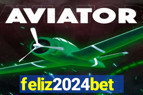 feliz2024bet