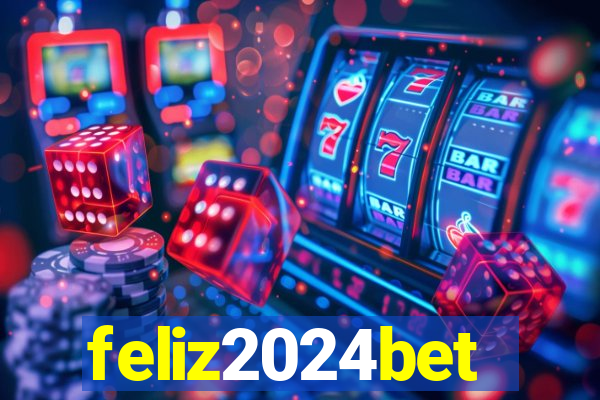 feliz2024bet