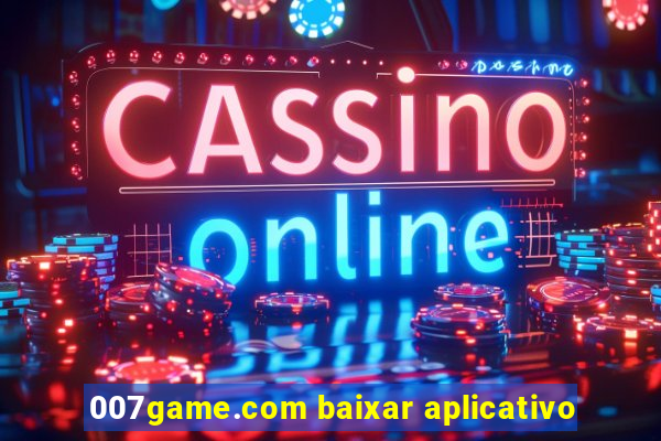 007game.com baixar aplicativo