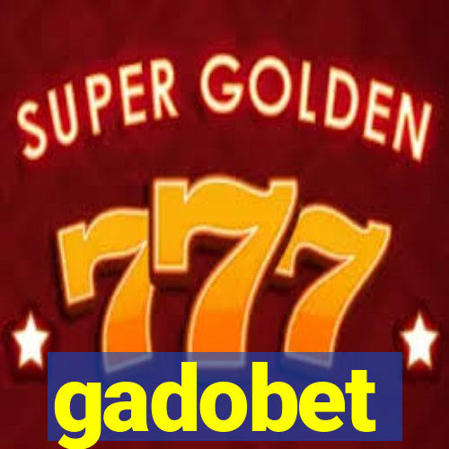 gadobet