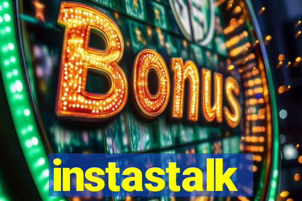 instastalk