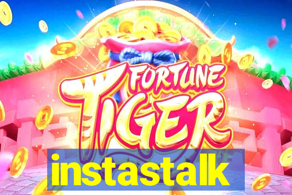 instastalk