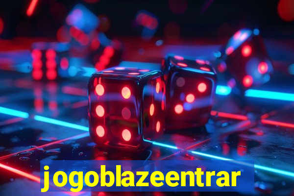 jogoblazeentrar