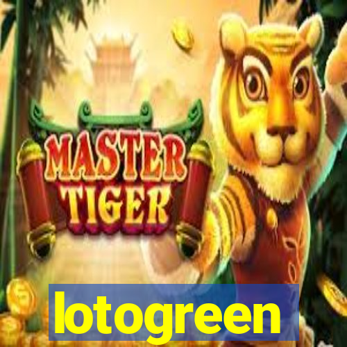 lotogreen