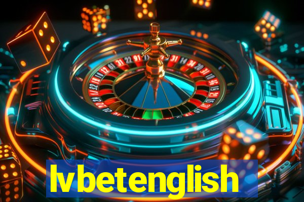 lvbetenglish