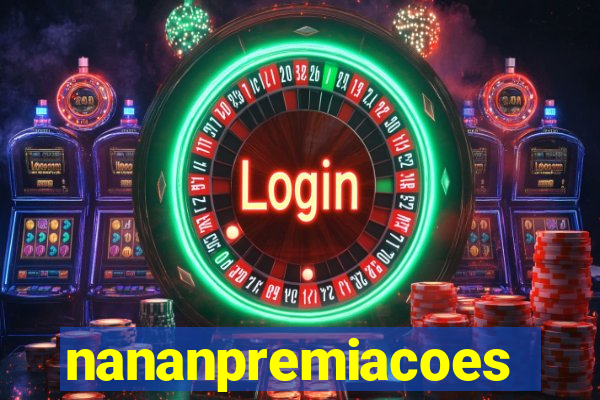 nananpremiacoes