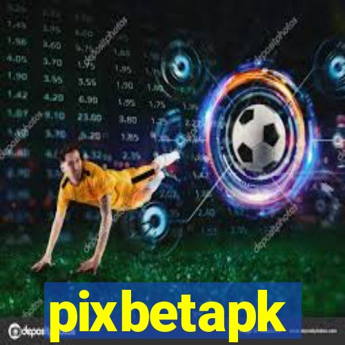 pixbetapk