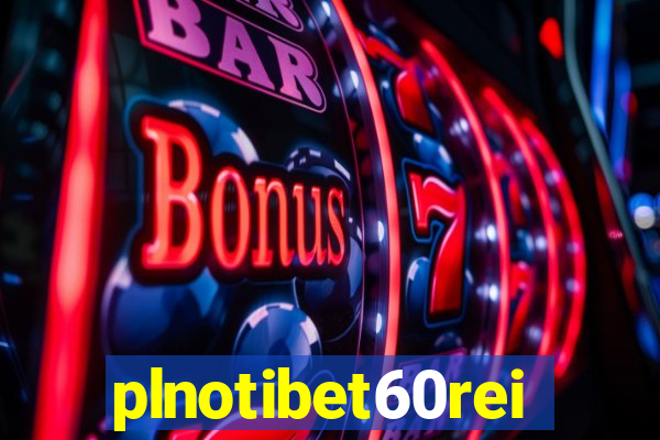 plnotibet60rei