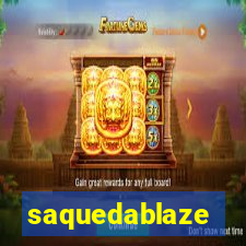 saquedablaze