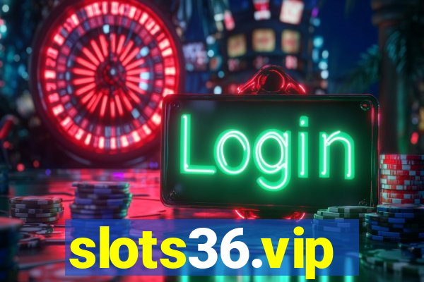 slots36.vip