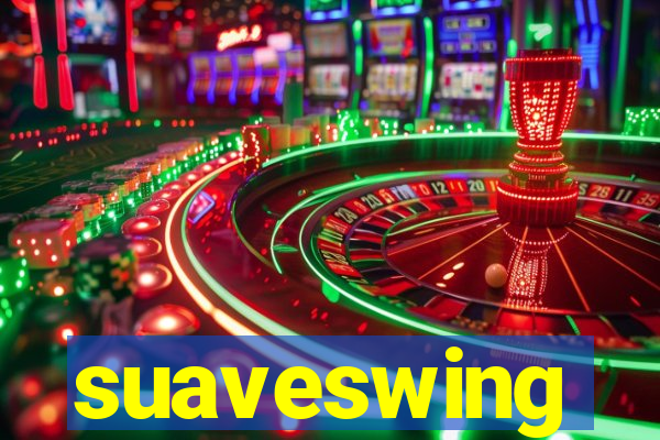 suaveswing