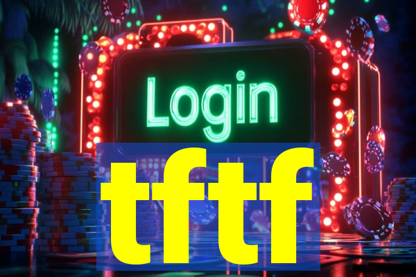 tftf