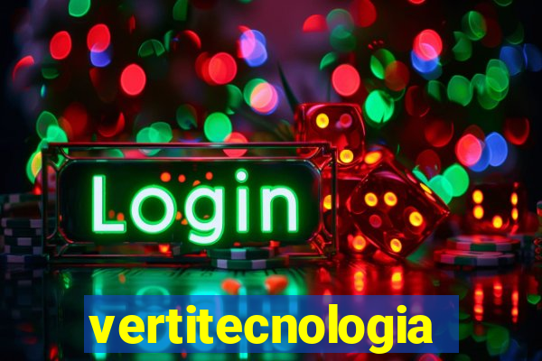 vertitecnologia