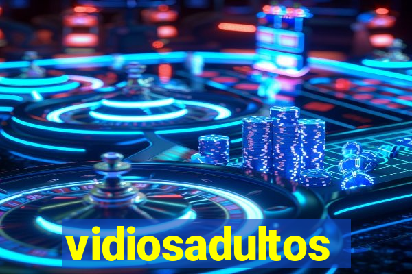 vidiosadultos