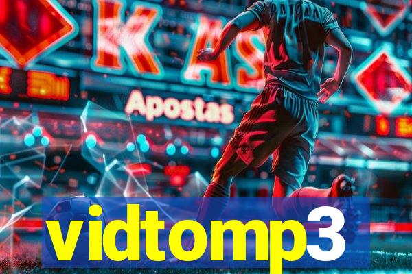 vidtomp3