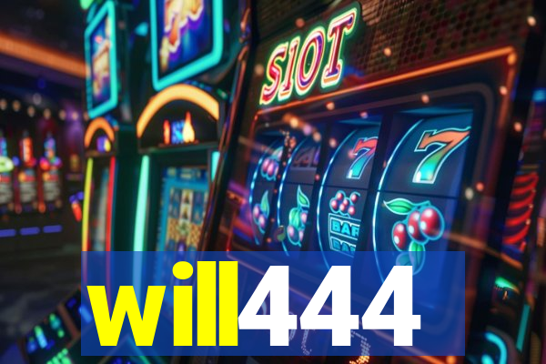 will444