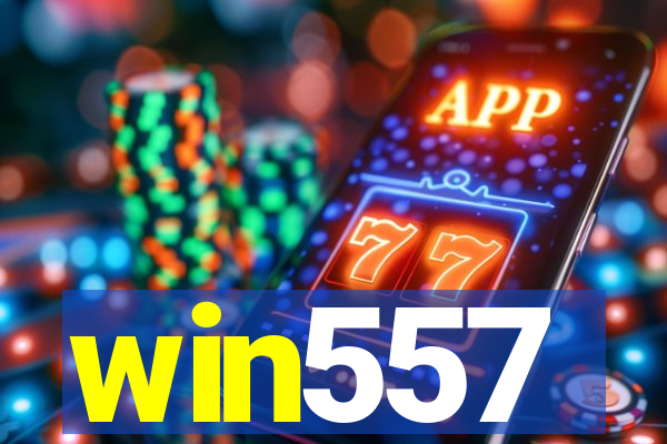 win557