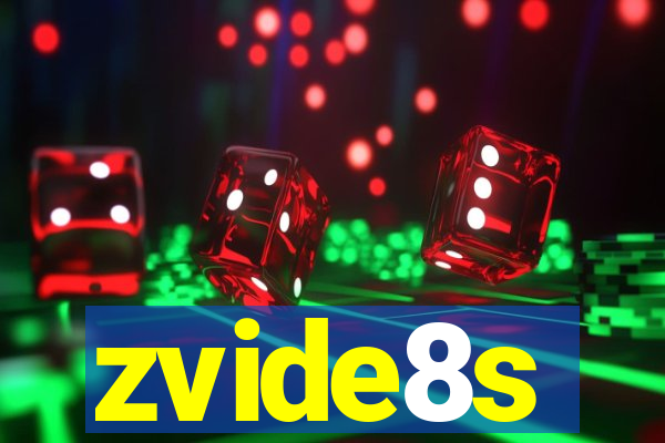 zvide8s